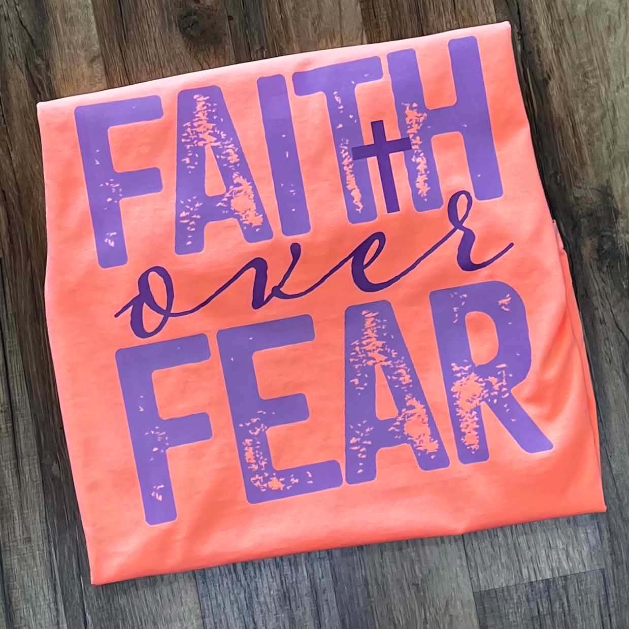 Faith over Fear Short Sleeve
