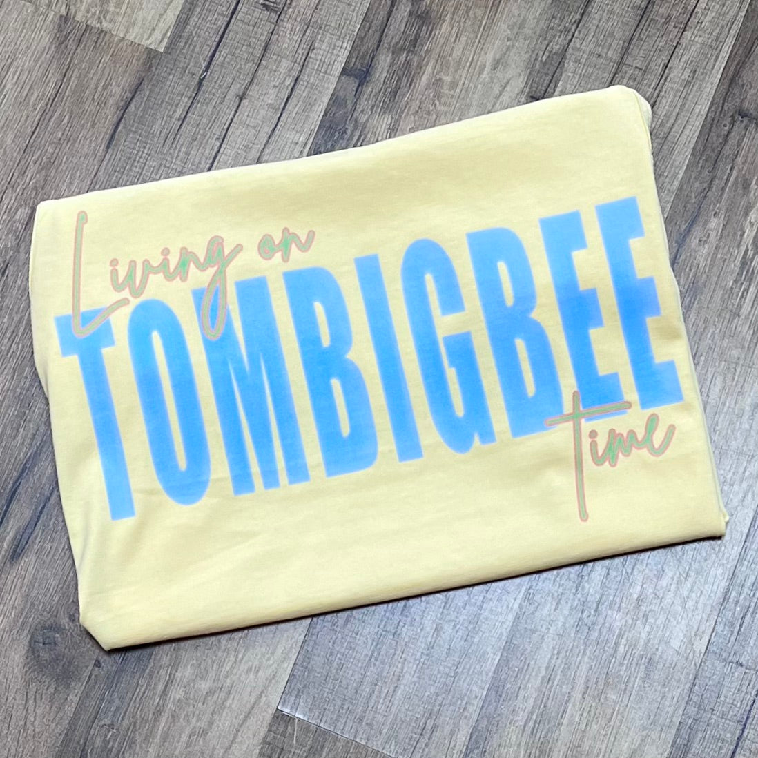 Tombigbee Time Butter Tee or Tank