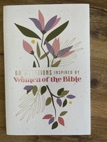 60 Devotions Inspired By Women of the Bible