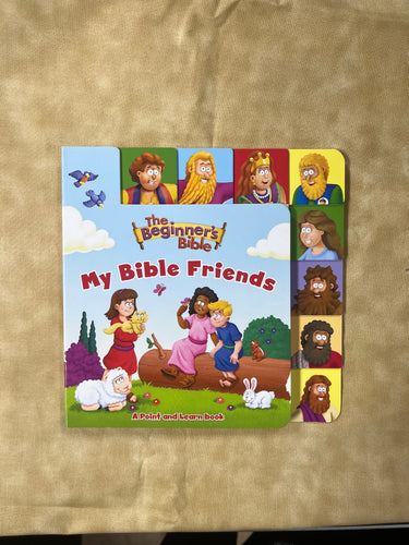 My Bible Friends- The Beginner's Bible
