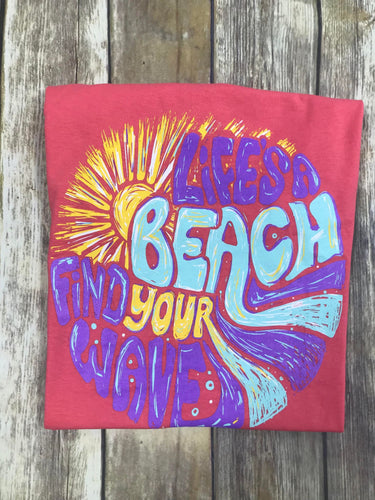 Life's a Beach Short Sleeve