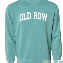 Load image into Gallery viewer, Old Row Pigment Dyed Sweatshirt