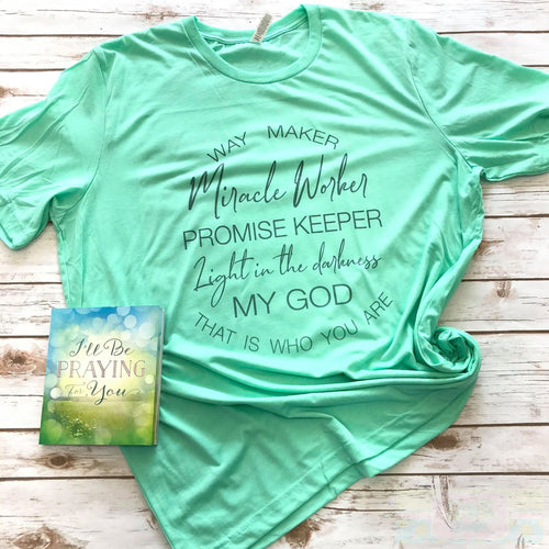 Way Maker, Miracle Worker, Promise Keeper,  My God Mint Short Sleeve T-Shirt
