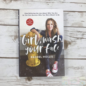 Girl, Wash your Face